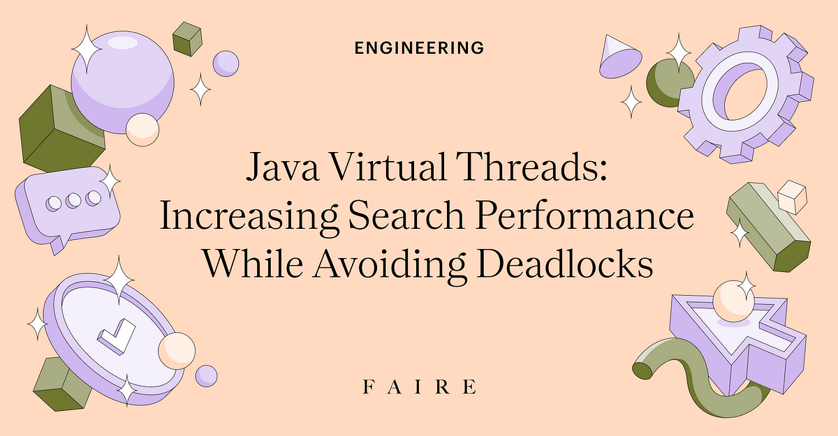 Java virtual threads: Increasing search performance while avoiding ...