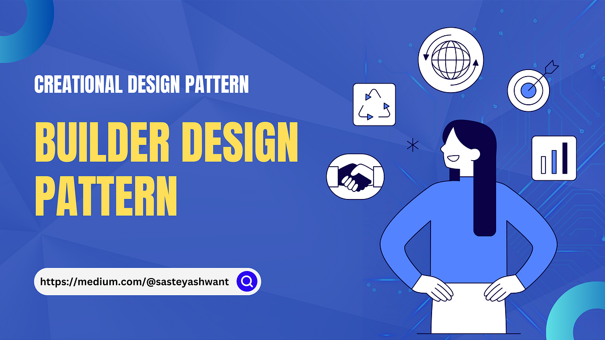 Let’s learn Builder Design Pattern with Scorpio and Fortuner! | by ...