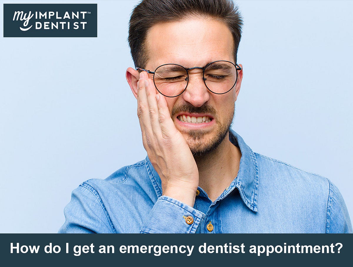 How do I get an emergency dentist appointment? by My Implant Dentist Medium How do I get an emergency dentist appointment? by My Implant Dentist Medium