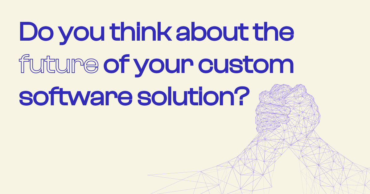 Custom Solutions and Scalability: Finding the Right Software ...