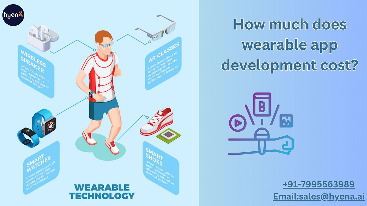 How much does wearable app development cost? by Girija Lakshmi Medium