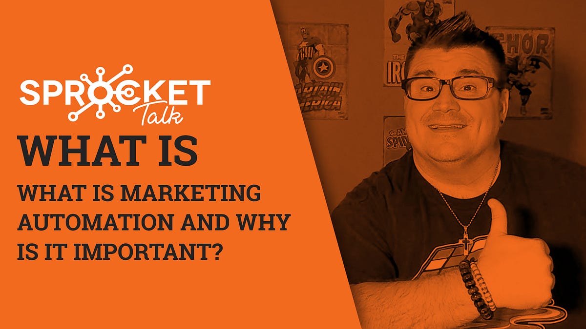 What is Marketing Automation & Why is it Important? | by George B ...