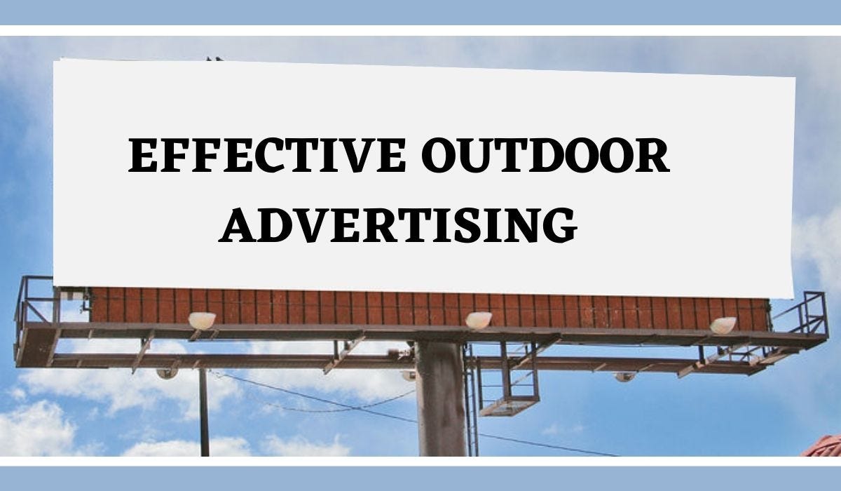 What Makes Outdoor Advertising More EFFECTIVE by Four Square Apr