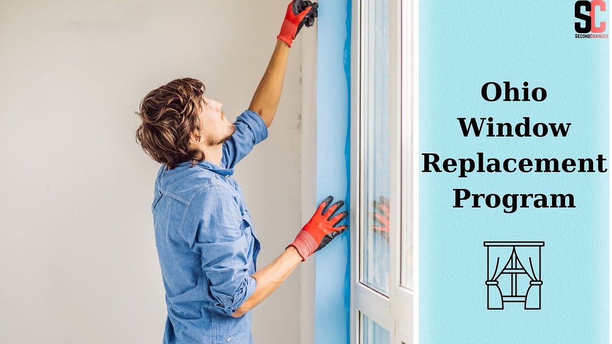 Ohio Window Replacement Program. Are you looking for Ohio Window… by
