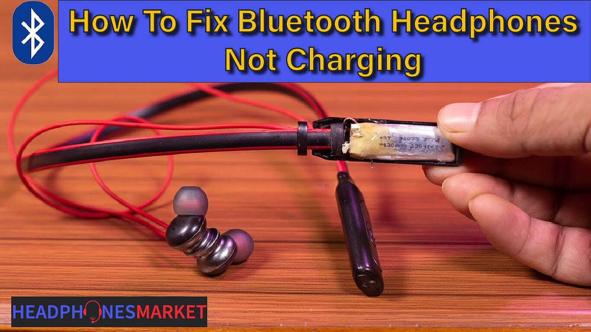 12 Tips On How To Fix Bluetooth Headphones Won t Charge Or Turn On by Emmiemmi Medium