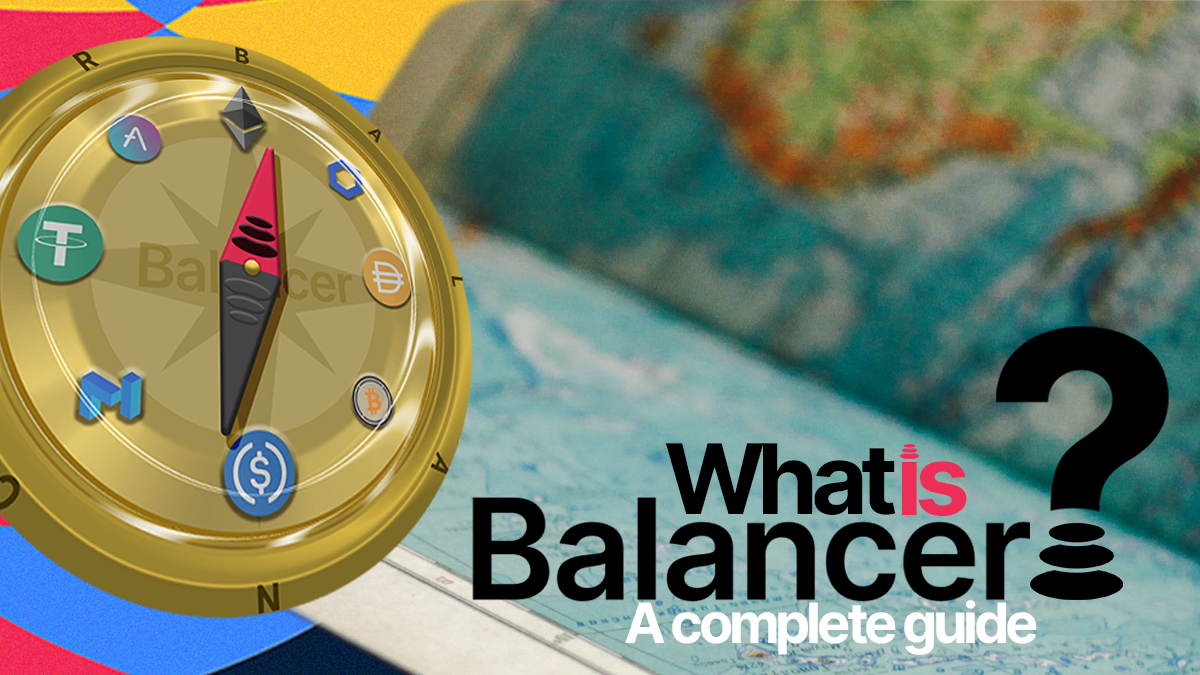 What Is Balancer? The Complete Guide by Balancer Labs Balancer Protocol Medium
