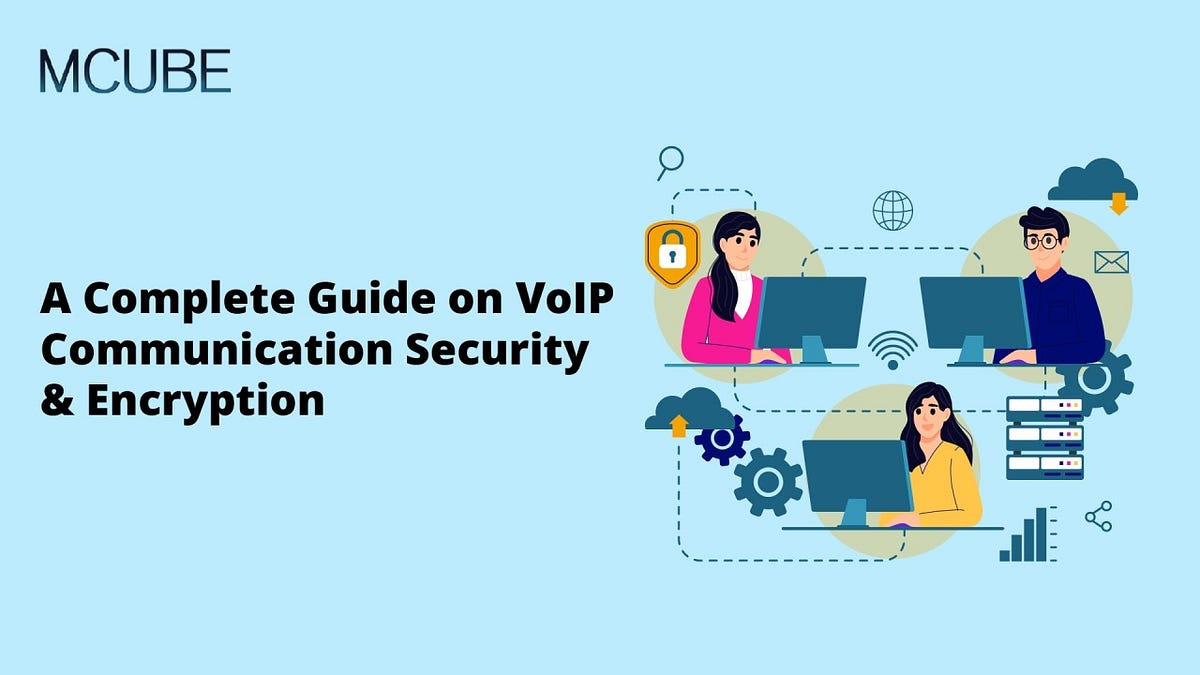 A Complete Guide On Voip Communication Security And Encryption By Mcube