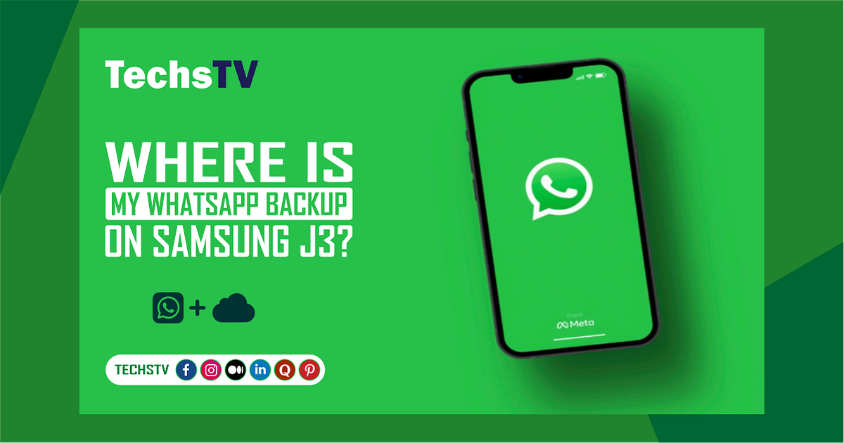 where-is-my-whatsapp-backup-on-samsung-j3-techstv-medium