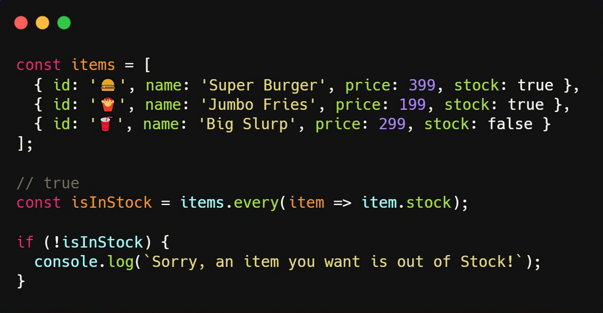 Javascript Array.every(). Get a boolean value (true/false) if… | by ...