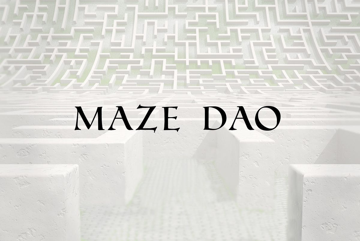 Announcing MazeDAO : A reserve currency maze of opportunity and promise ...
