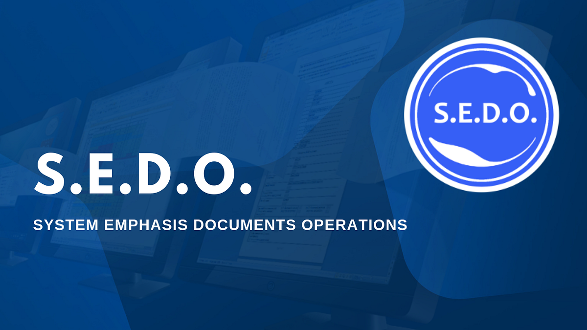 S.E.D.O. (System Emphasis Documents Operations) | by Sedo Pow Token ...