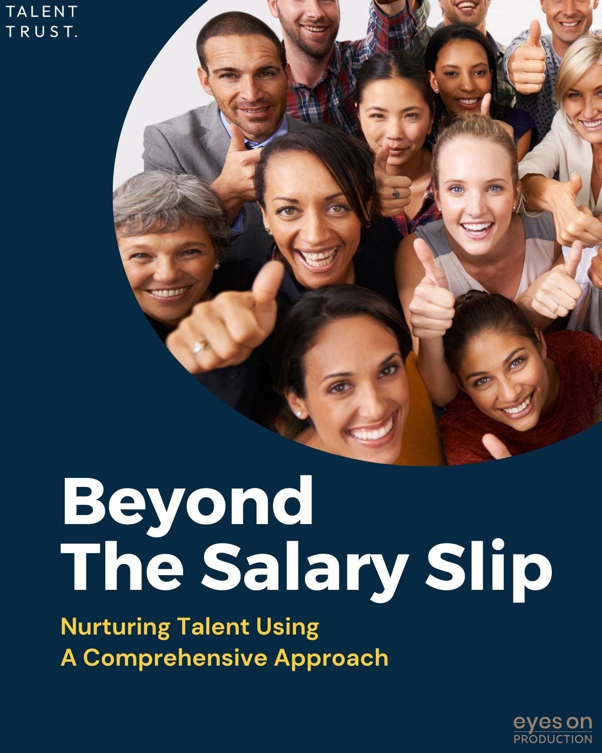 Beyond The Salary Slip — Nurturing Talent Using A Comprehensive ...