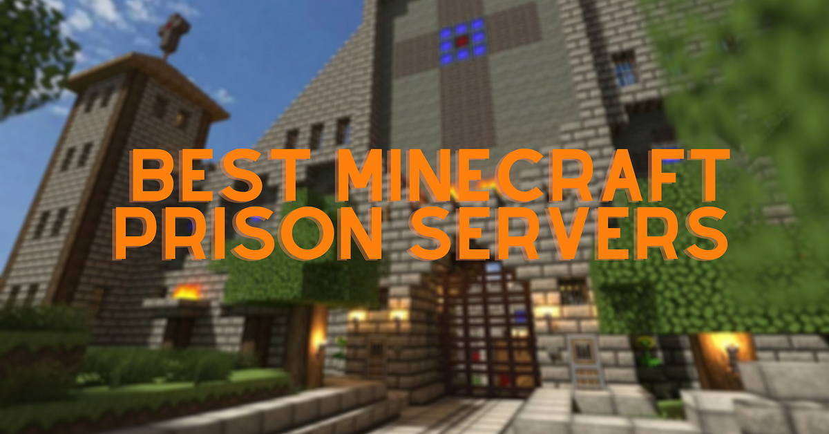 Top 4 Minecraft Prison Servers that Stood Out to us this Year | Medium