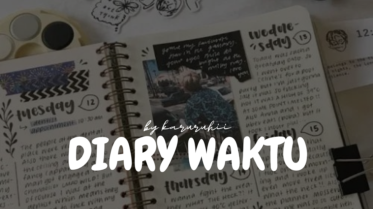 Diary Waktu. Echa sudah dapat mendengar derap… by Apapparara • Medium