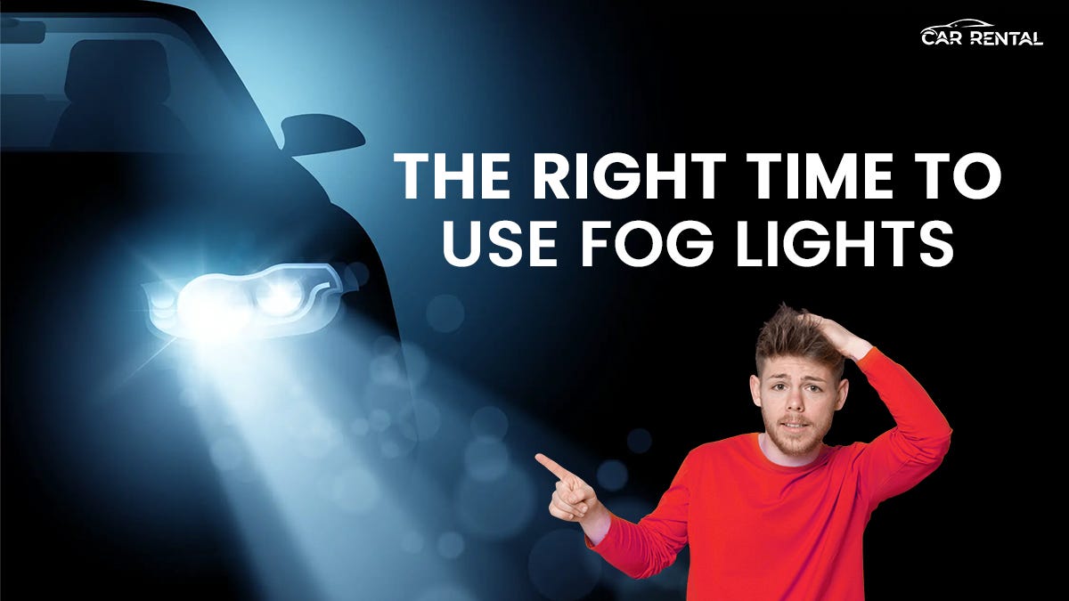 The Right Time to Use Fog Lights. Fog lights are an essential component