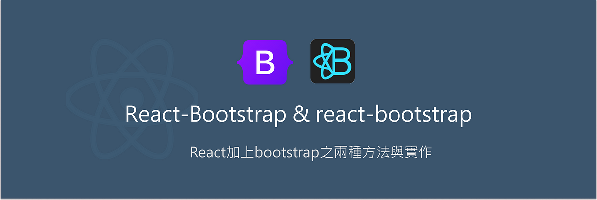 React-Bootstrap & React-bootstrap - Jacy Chu - Medium