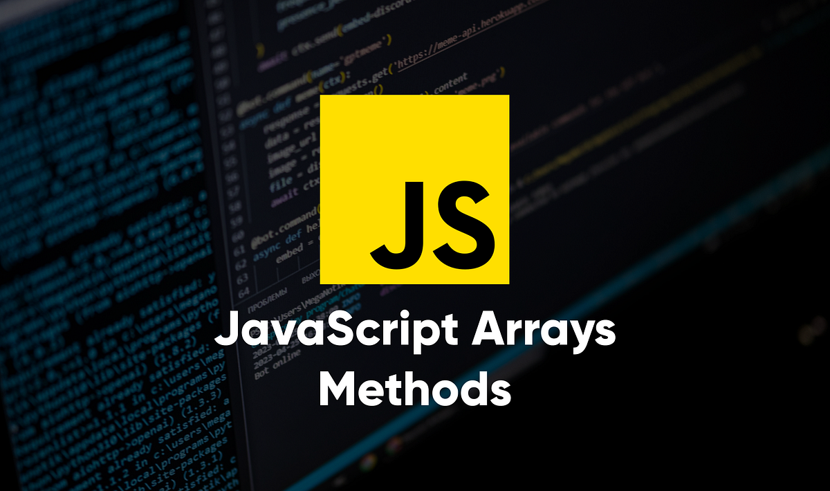 JavaScript Array Methods: Hidden Gems That Can Increase the Quality of ...