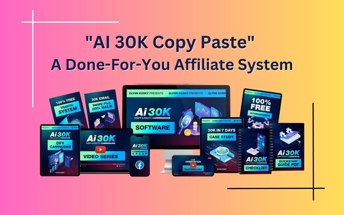 Introducing the AI 30K Copy Paste A Done-For-You Affiliate System | by ...