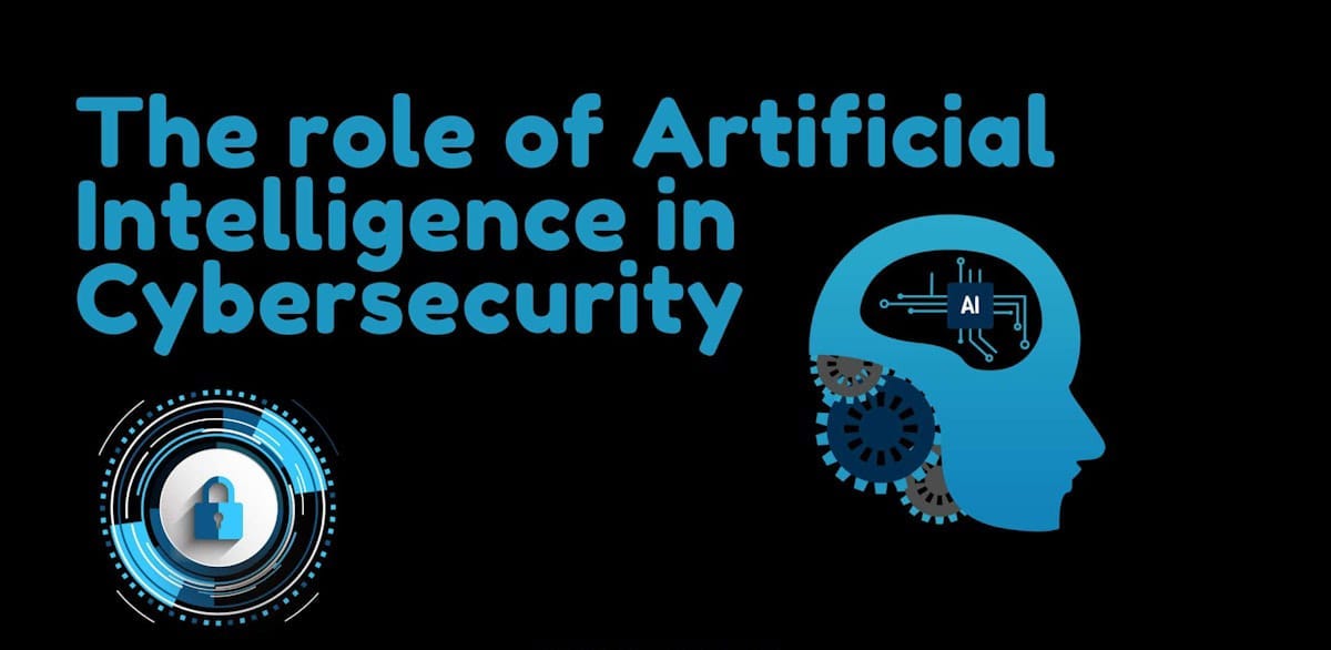 The Role of Artificial intelligence in Cybersecurity