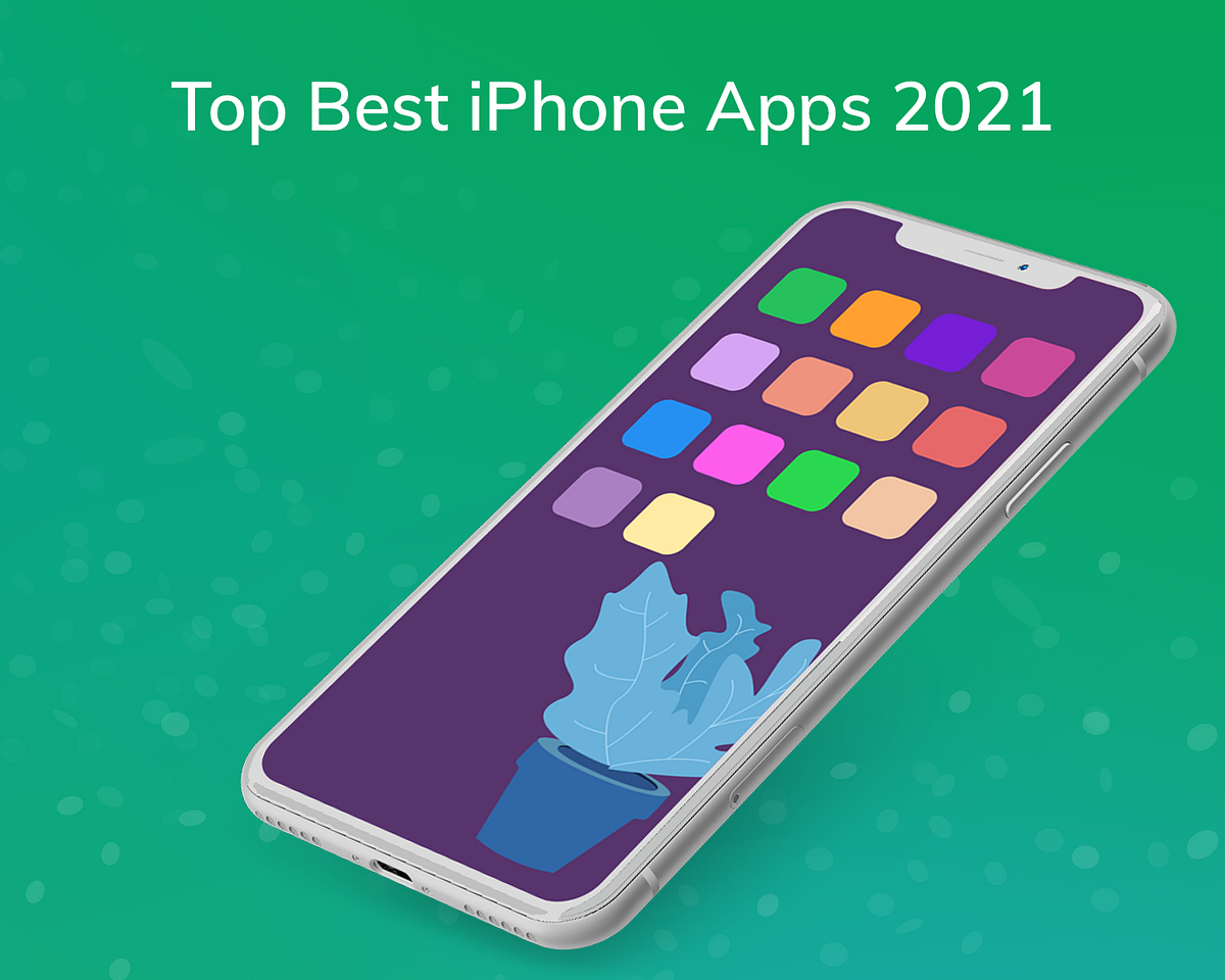 Top Best iPhone Apps 2021. If you have been looking for the best… by