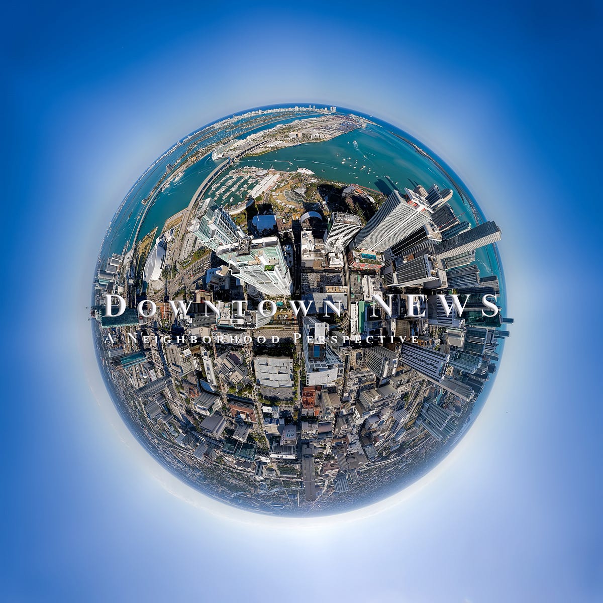 Current Issue. May 2018 — Sign In | by Raul Guerrero | Downtown NEWS ...