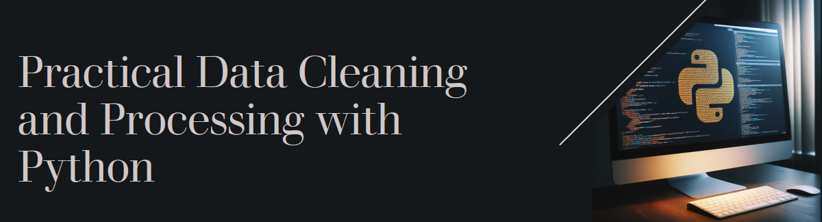 A Practical Exploration of Data Cleaning and Processing Strategies ...