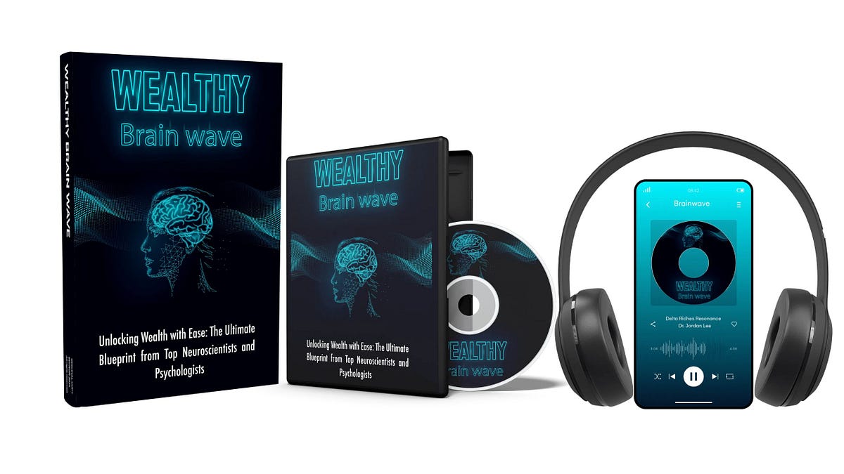 Wealthy Brain Wave Review 2024 Really Work? by Nora Mar, 2024 Medium