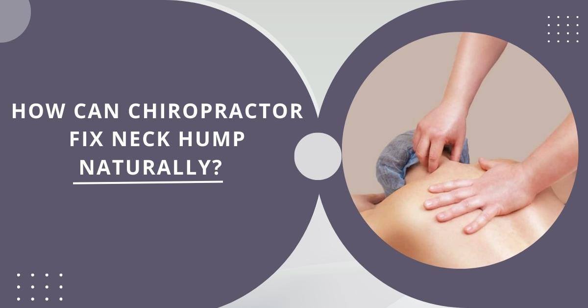 how-can-chiropractor-fix-neck-hump-naturally-realignspine-medium