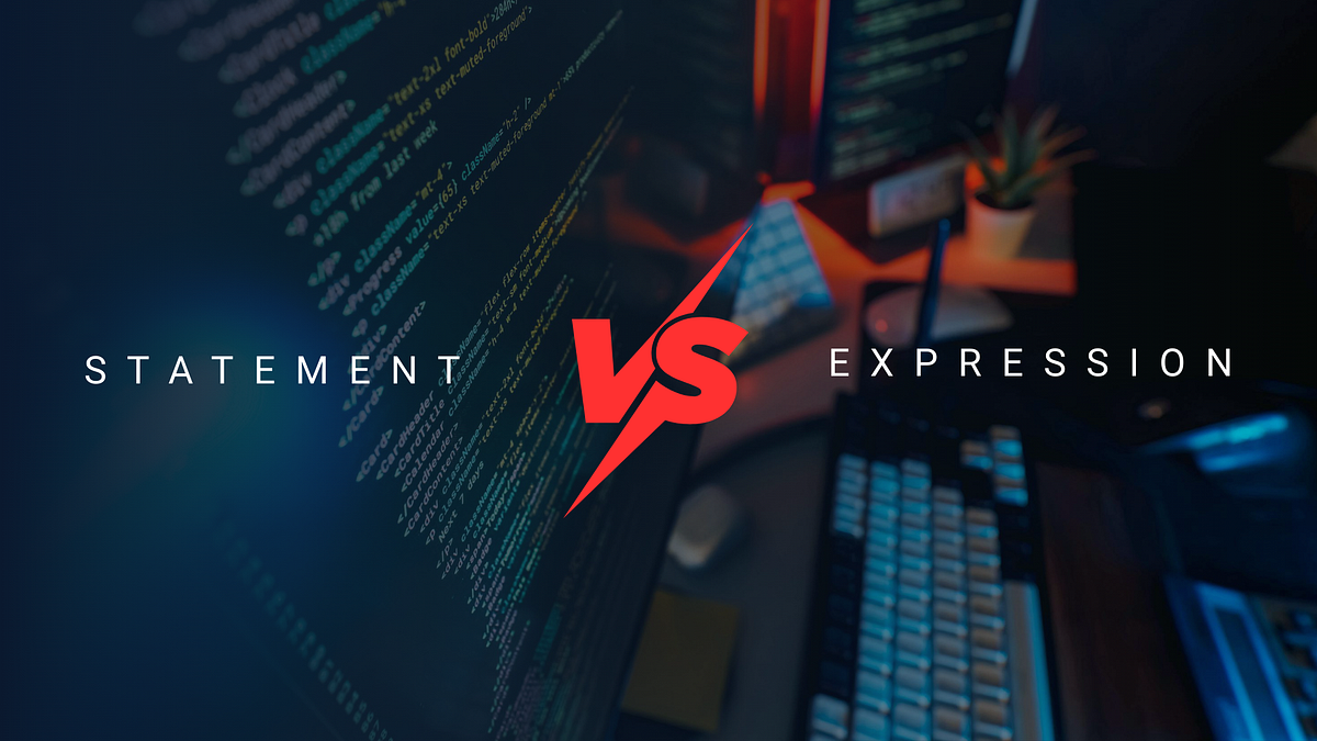 A Simple Way to Understand Statements and Expressions in JavaScript ...