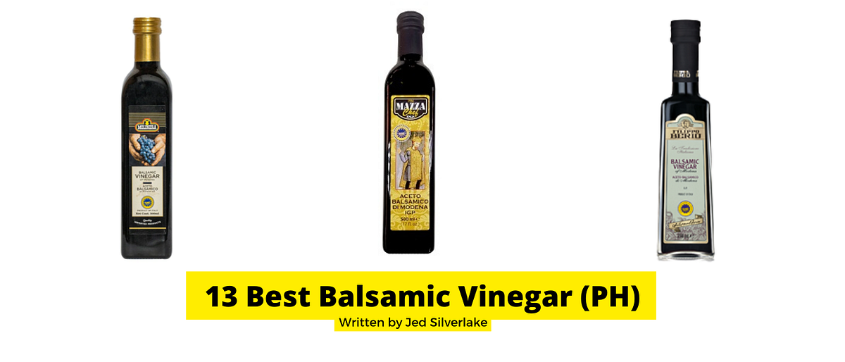 13 Best Balsamic Vinegar Philippines 2022 (w/ Free Discount) by Ibong