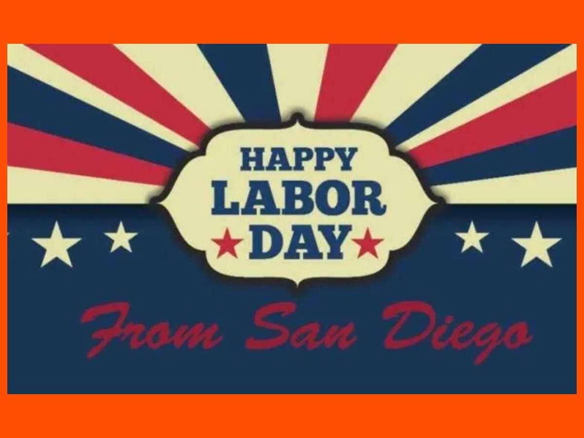 San Diego — Labor Day Celebrating Rest and Essential Services 🌟