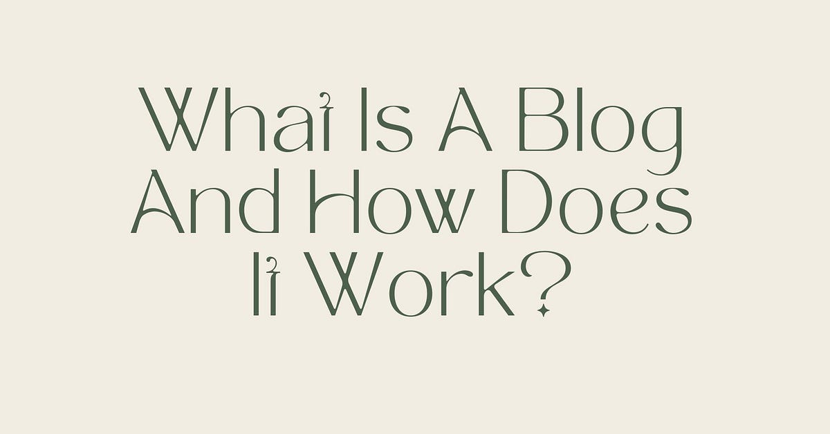 What Is A Blog And How Does It Work Explained In Simple Terms By Ron What Is A Blog And How Does It Work Explained In Simple Terms By Ron
