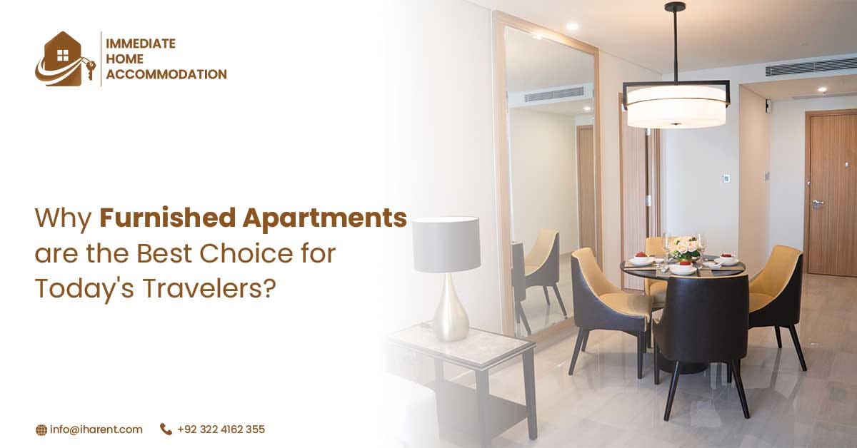 Why Furnished Apartments are the Best Choice for Today’s Travelers