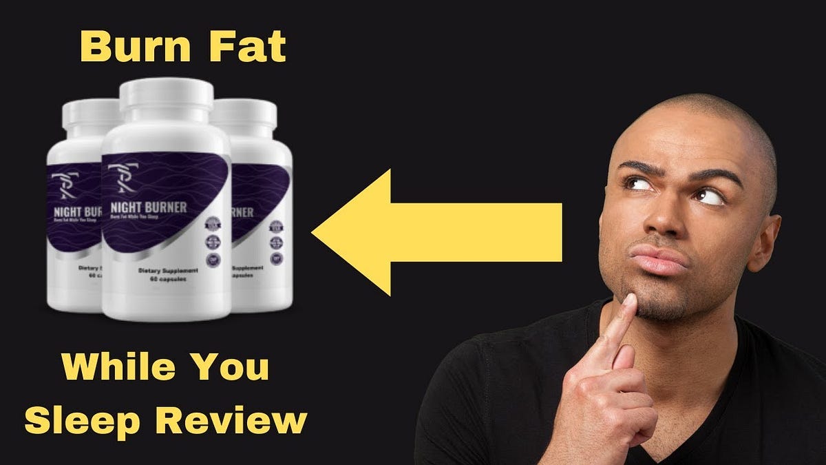 TR. Night BurnerBurn Fat While You Sleep Review by Topopinionandtip