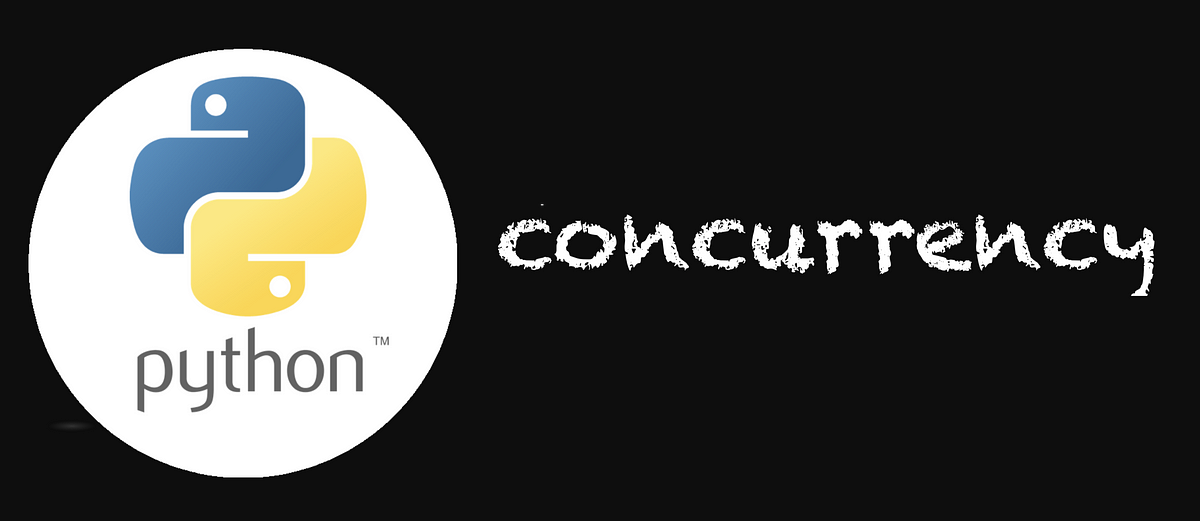 Master the Concurrency in Python. How can I bring concurrency in my… | by  Munish Goyal | Level Up Coding