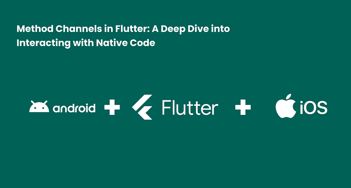 Method Channels in Flutter for Native Code Interaction | by Rufai Kudus ...