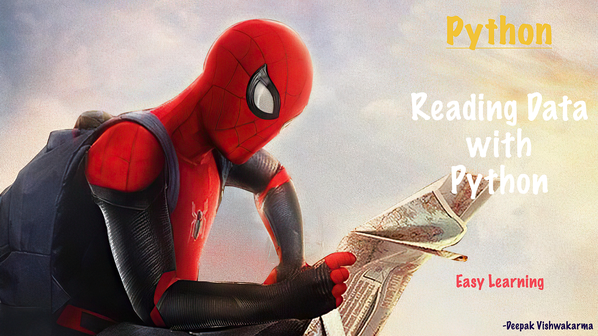 Reading Data with Python | Easy Learning | by Deepak Vishwakarma ...