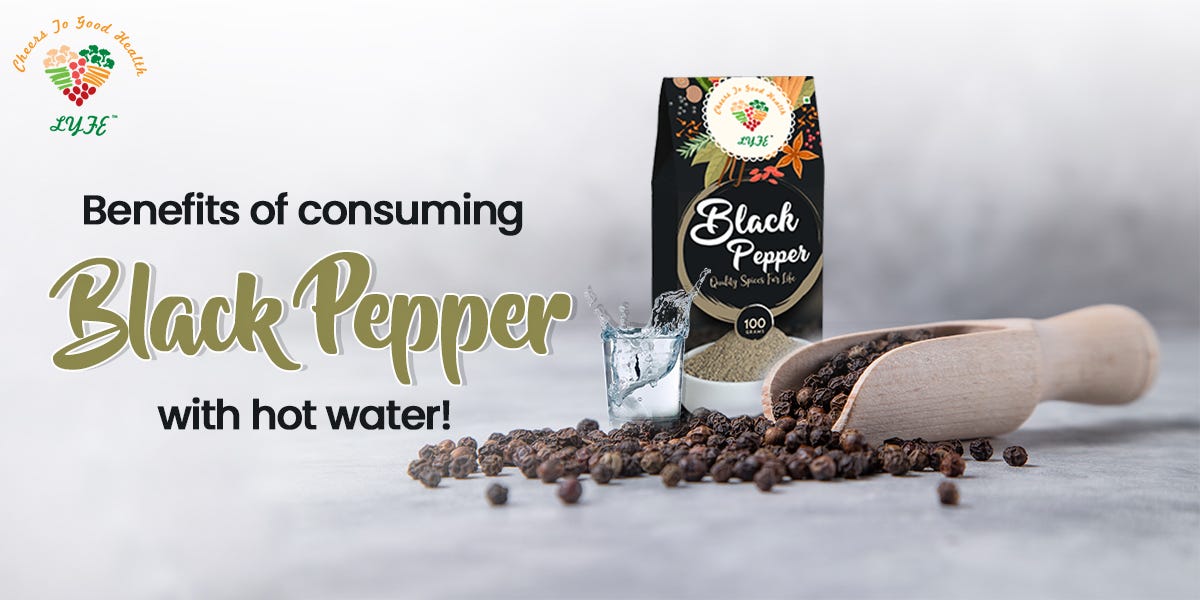 The Advantages Of Having Black Pepper With Hot Water!