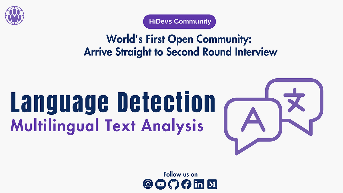 Language Detection. Multilingual Text Analysis | by Hidevs Community ...
