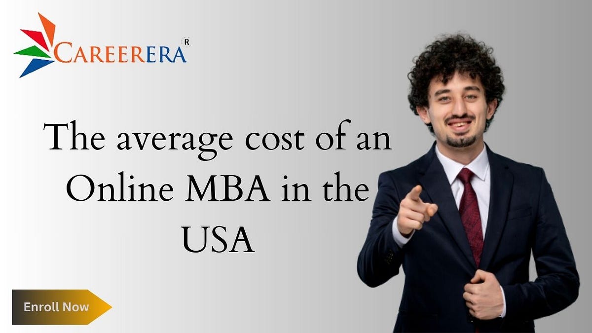 What is the average cost of an Online MBA in the USA? by David Smith
