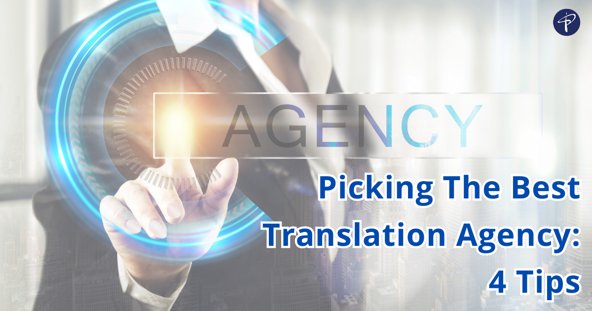 Picking The Best Translation Agency: 4 Tips | by Parikh Info Solutions