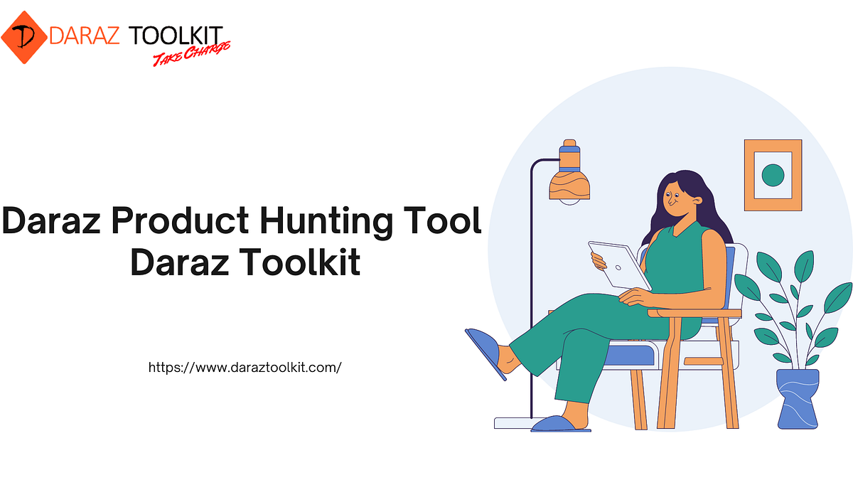 Daraz Product Hunting Tool Daraz Toolkit Daraz Toolkit Medium