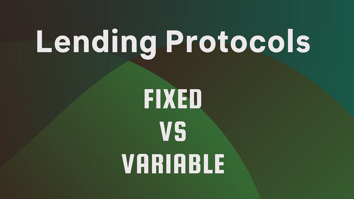 Fixed Versus Variable Rates