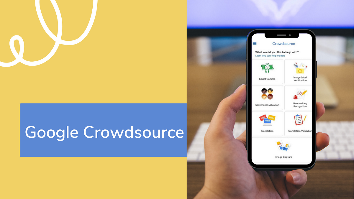 Google Crowdsource and its Opportunity | by Sowmiya V | Medium