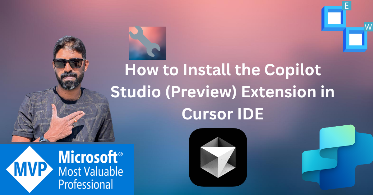 How to Install the Copilot Studio (Preview) Extension in Cursor IDE
