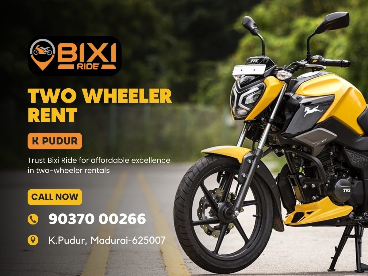 Two-Wheeler Rent in K.Pudur | Madurai