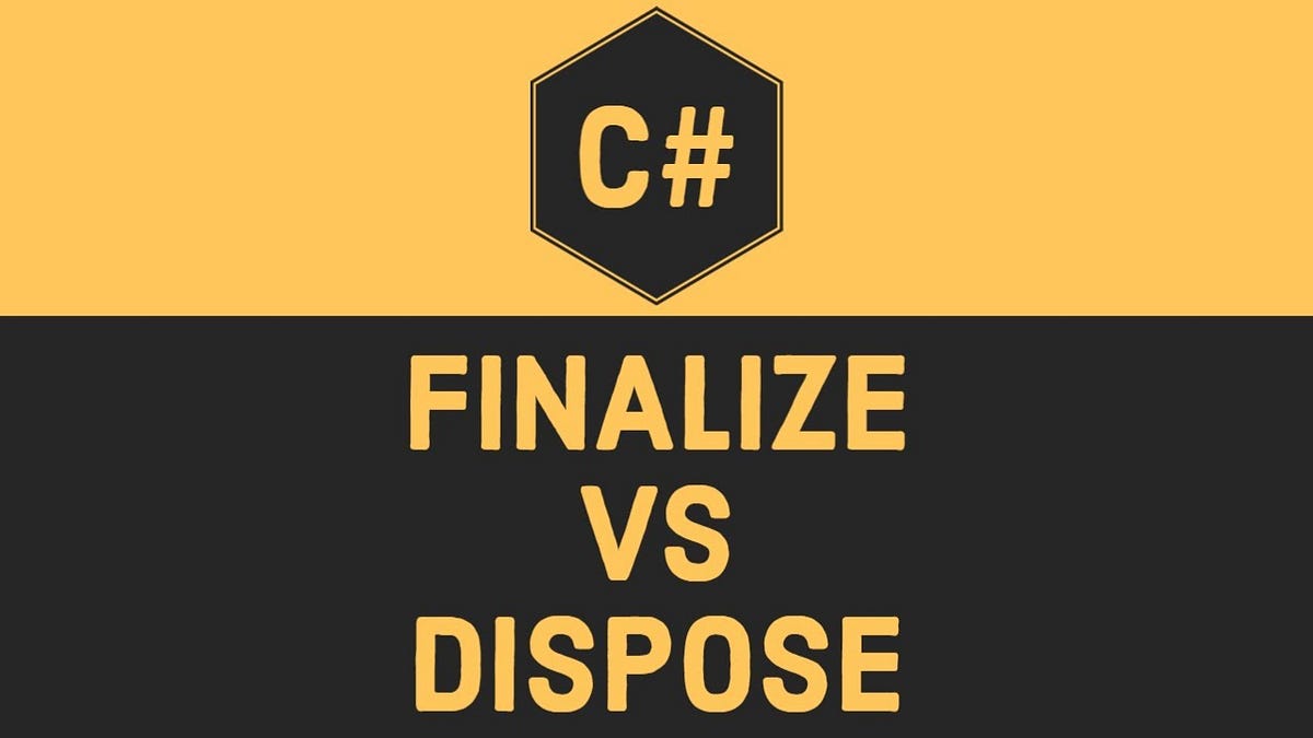 Cda dispose() və finalize(). Bugün sizlərə dispose() və finalize