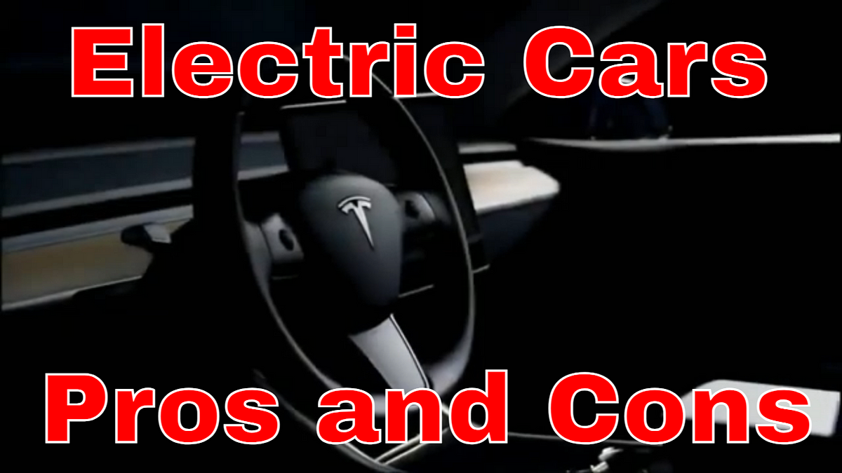 Advantages Disadvantages Of Electric Cars Pros And Cons Of Electric