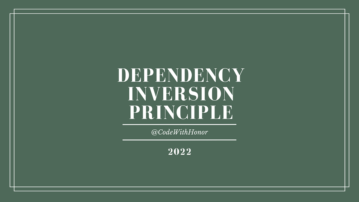 Dependency Inversion Principle. The Dependency Inversion Principle ...