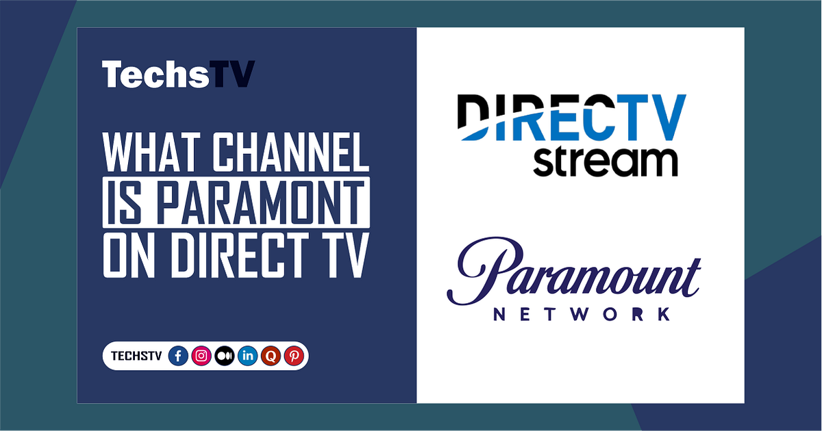What Channel Is Paramount On Direct TV? TechsTV Medium